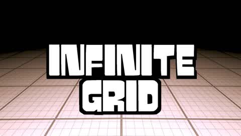 INFINITE GRID