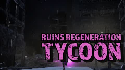 Ruins Regeneration Tycoon