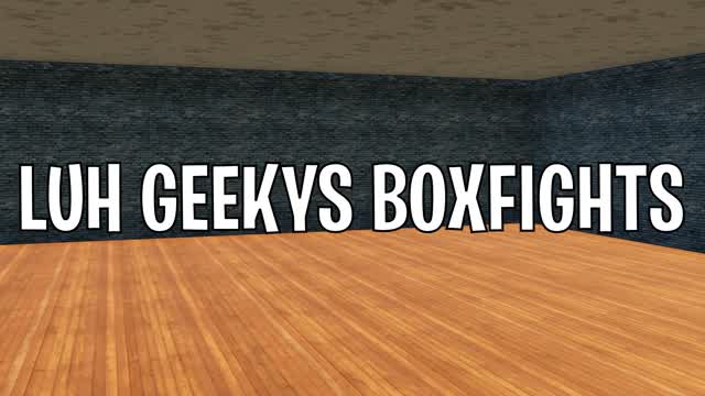 LUH GEEKYS BOXFIGHTS