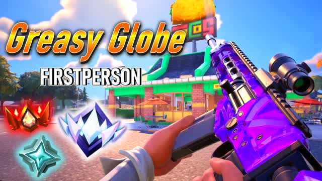 GreasyGlobeFirstPersoN