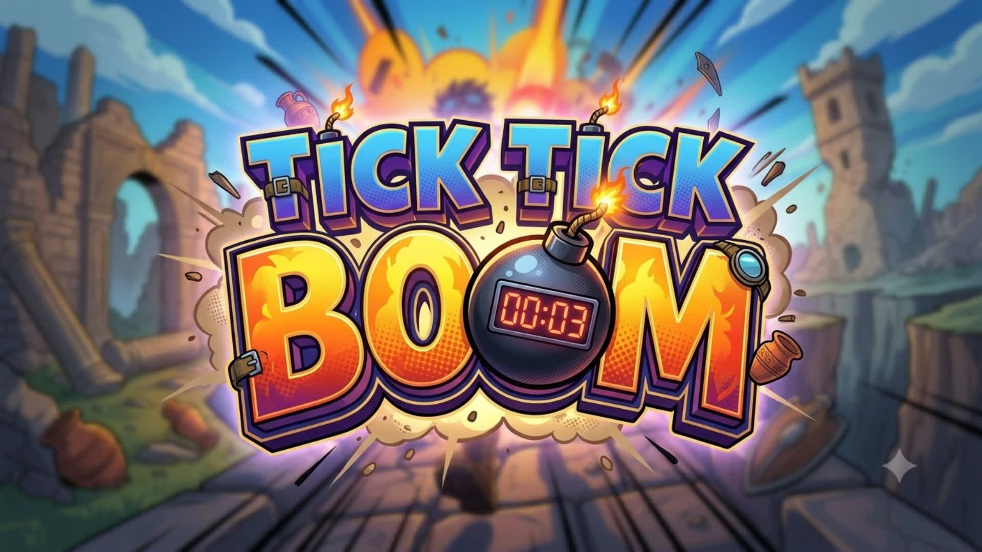 🏃‍♂️TICK TICK BOOM!💣💥