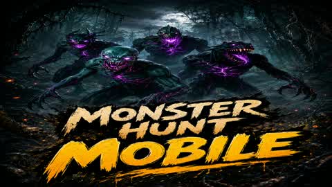MONSTER HUNT MOBILE