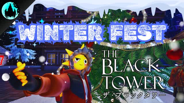 The Black Tower 🏰 ザ・ブラックタワー