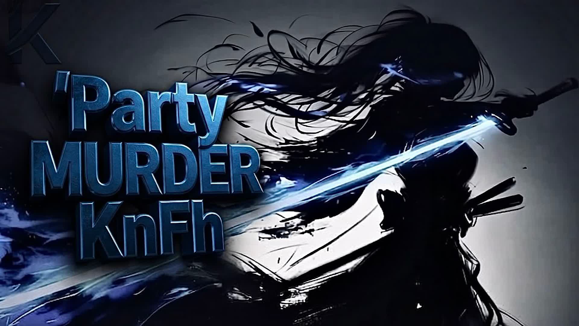 Party MURDER KnFh