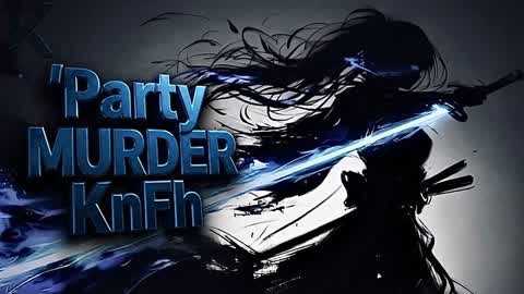 Party MURDER KnFh