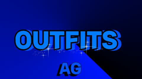 OUTFITS |AG|