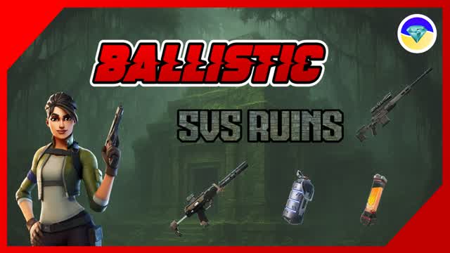 🎯Ballistic 5v5 Ruins🎯
