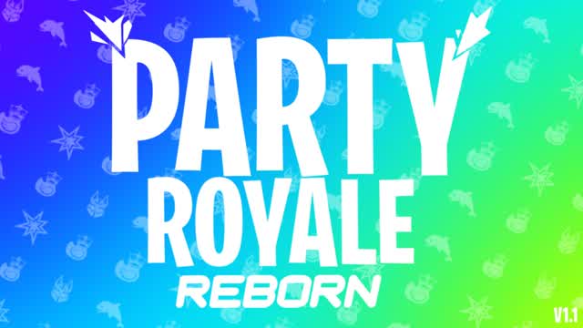 PARTY ROYALE REBORN
