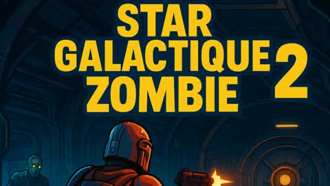 Star galactique zombie 2