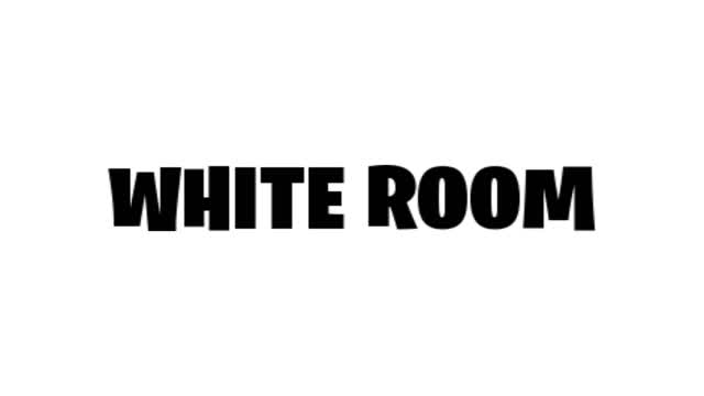 WHITE ROOM