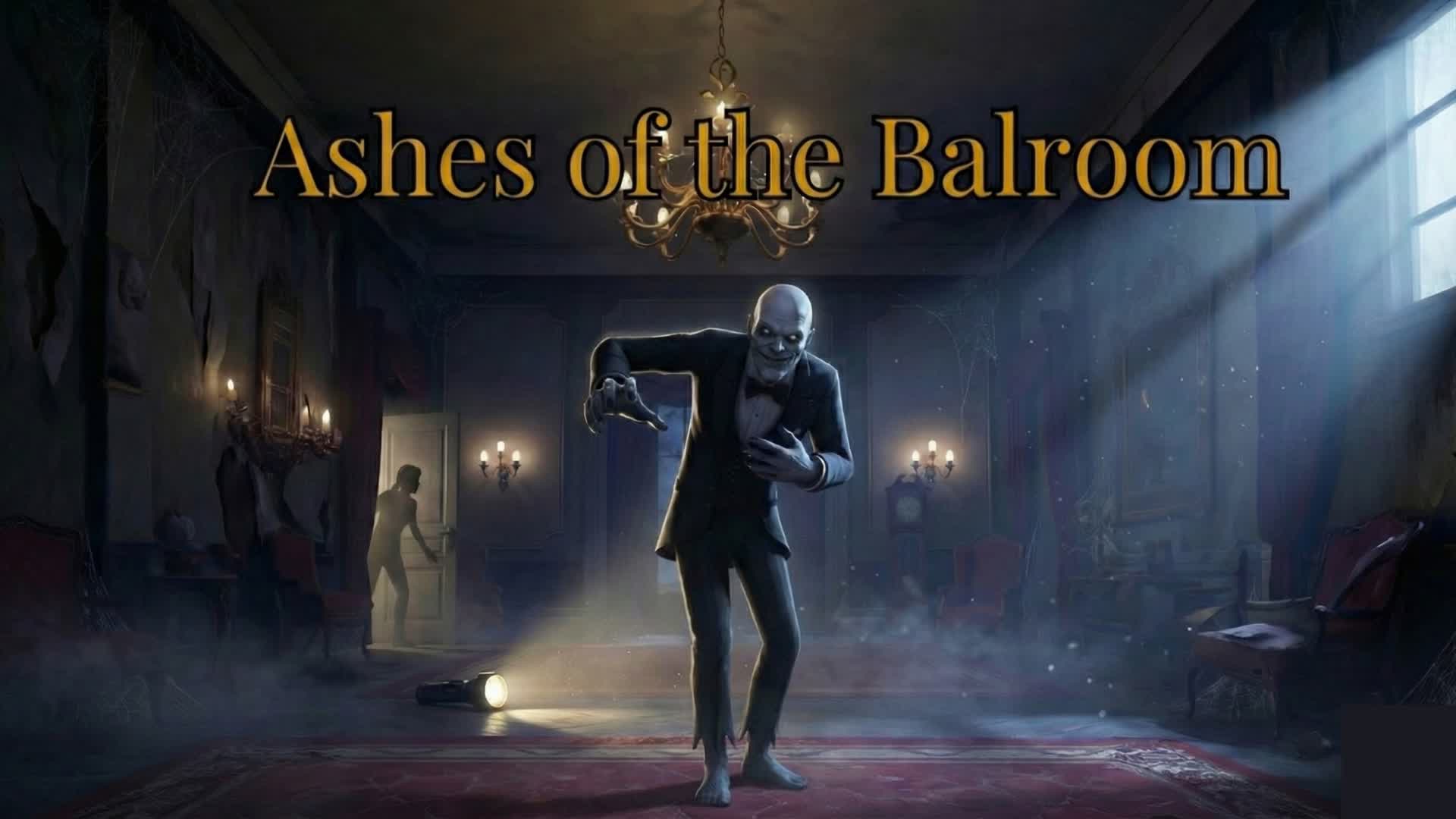 Ashes of the Balroom