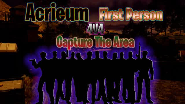 ACRIEUM 4V4 Capture The Area