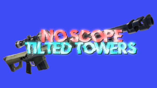 Capture 1 – NO SCOPE🎯(TILTED TOWERS) -FFA