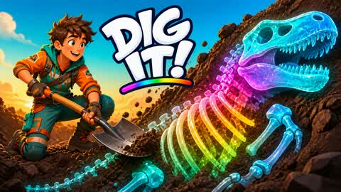 Dig It!
