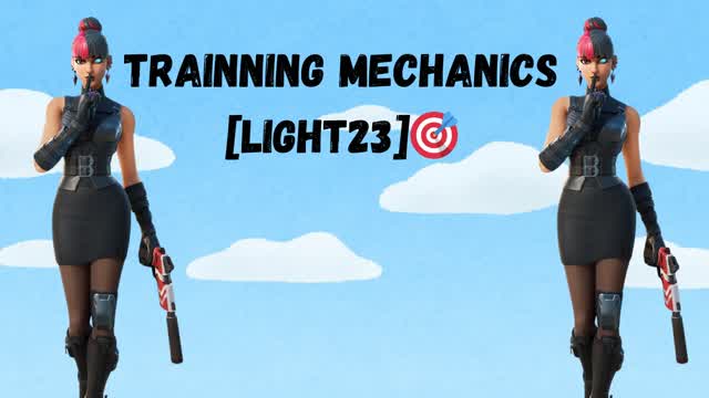 TRAINNING MECHANICS [LIGHT23]🎯