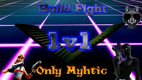 ✪TRUE FIGHTERS|Mythic|1v1 Build Fight✪