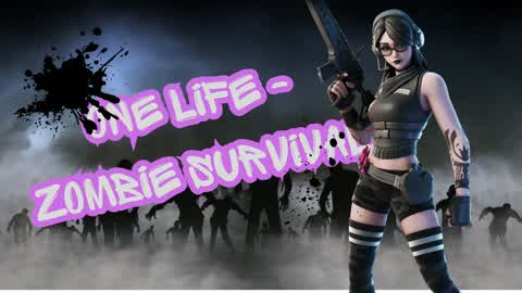 ONE LIFE - Zombie Survival
