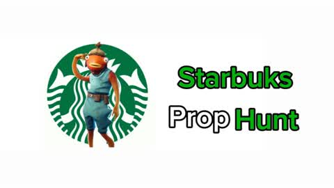 ☕STARBUKS PROP HUNT☕