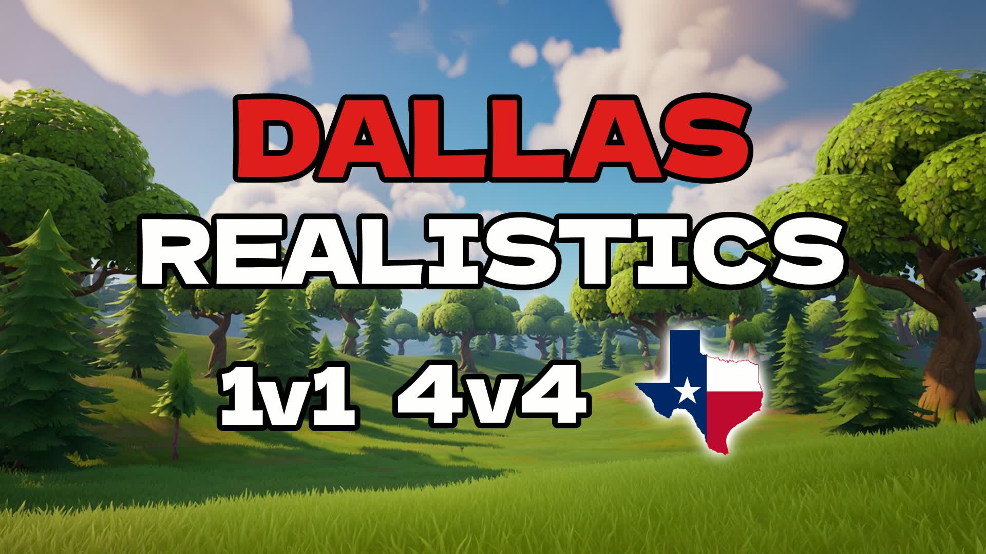 DALLAS REALISTICS (1V1 TO 4V4)