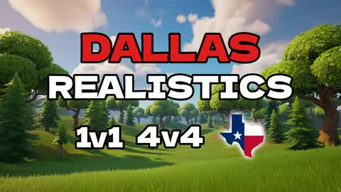 DALLAS REALISTICS (1V1 TO 4V4)