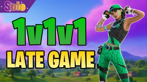 1V1V1 LATE GAME