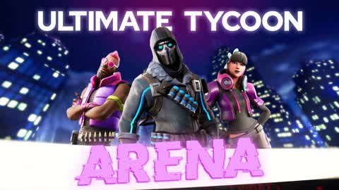 Ultimate Tycoon Arena