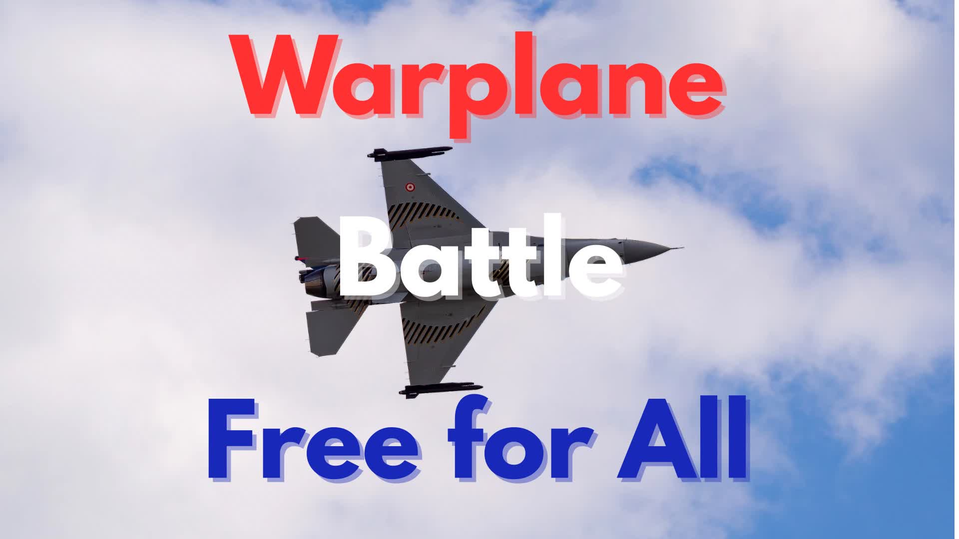Warplane free for all