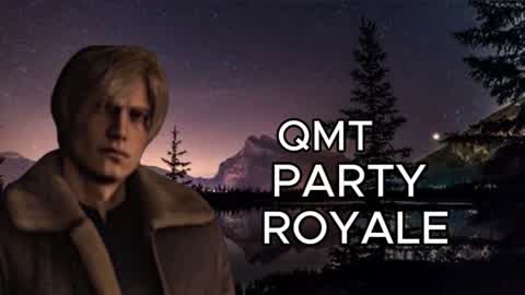 PARTY ROYALE QMT