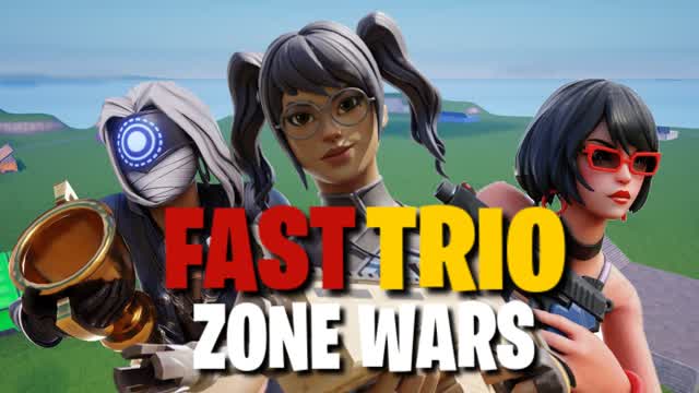 Fast Trio Zone Wars !