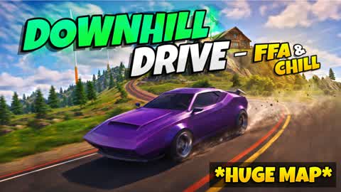 🚗 DOWNHILL DRIVE  - FFA & CHILL