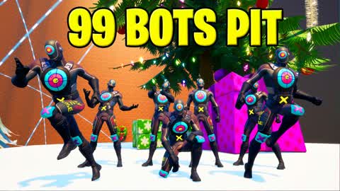 99 BOTS PIT