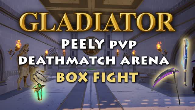Gladiator : Peely PVP Deathmatch Arena