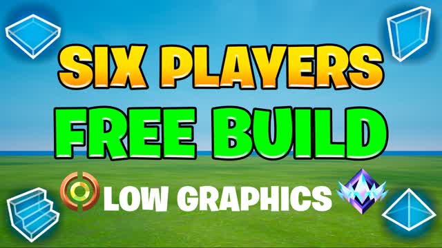 FREE BUILD LOW GRAPHICS - SIX PLAYERS