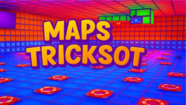 MAPS TRICKSOT FUN