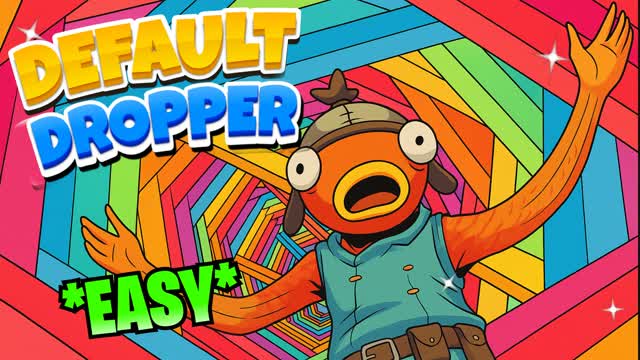 Default Dropper