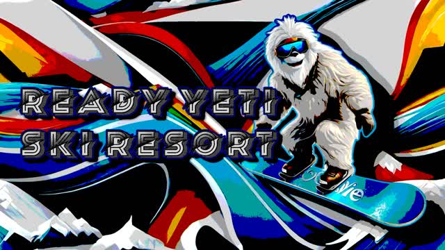Ready Yeti Ski Resort