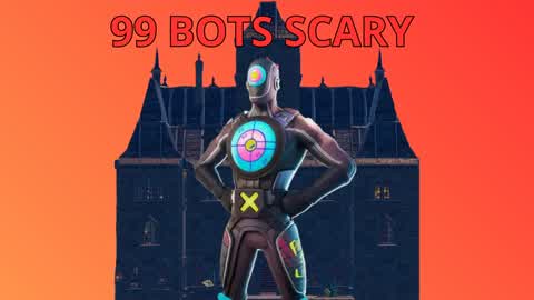 99 bots scary