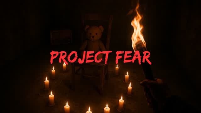 Project Fear [Horror]