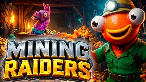 MINING RAIDERS