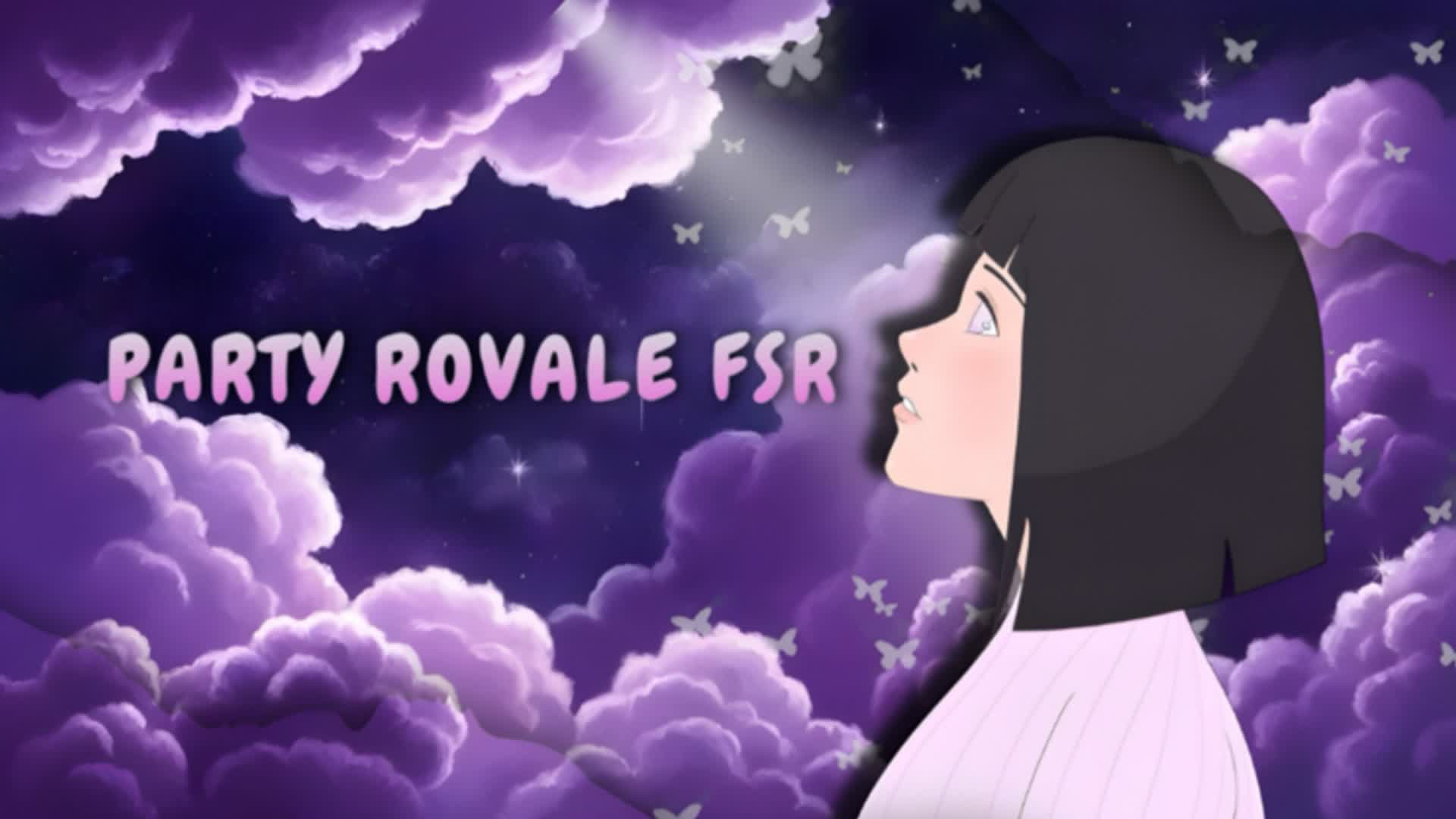PARTY ROYALE F5R