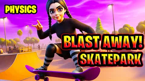 Blast Away! Skatepark