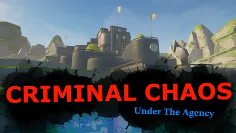 Criminal Chaos - Under the Agency BETA