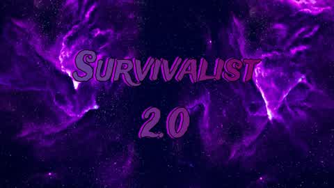 Survivalist 2.0
