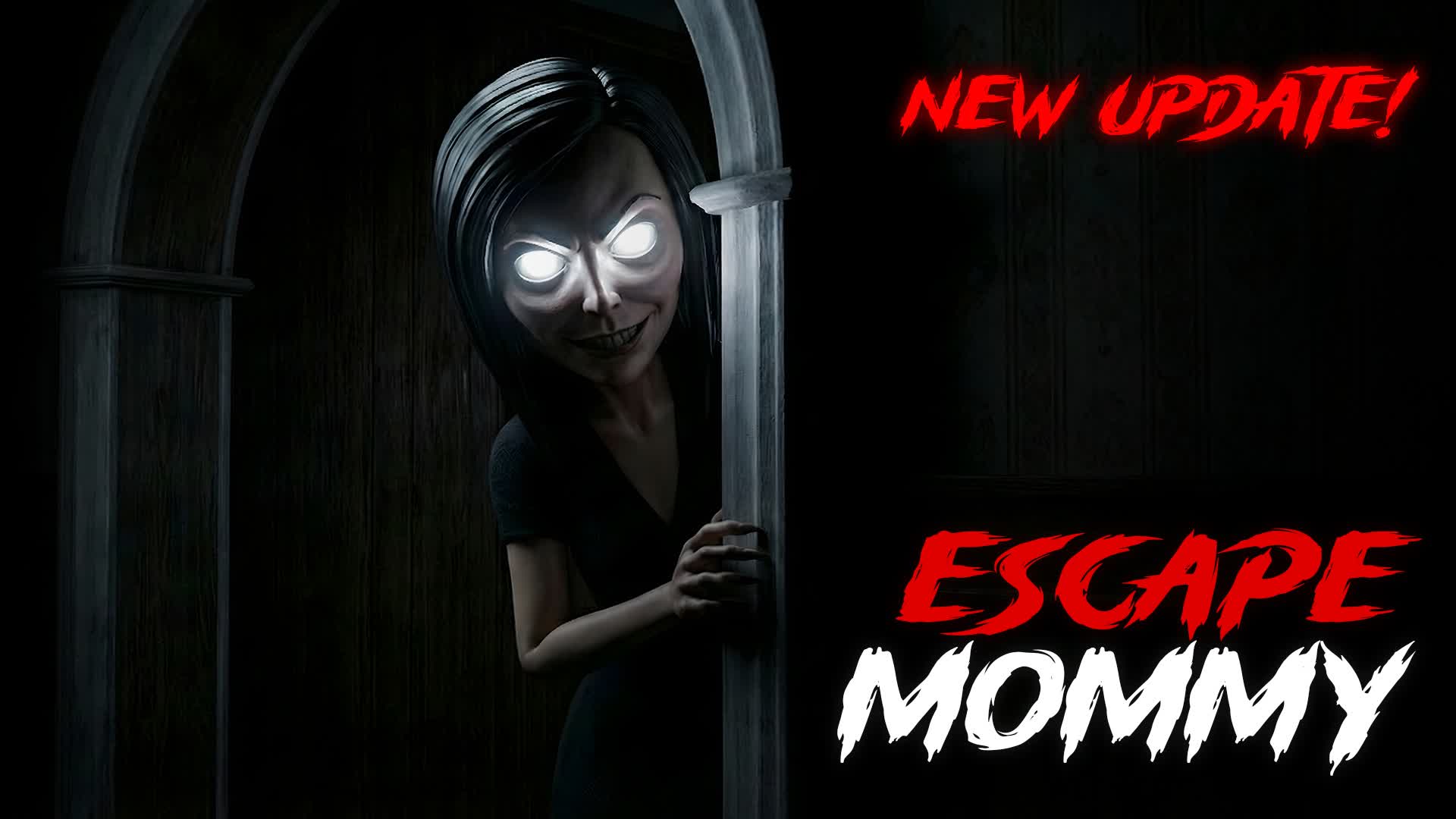 ESCAPE MOMMY [HORROR]