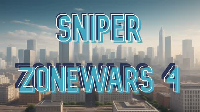✨SNIPER ZONEWARS 4