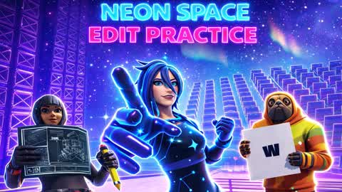 NEON SPACE EDIT PRACTICE