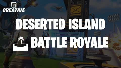[1.0] DESERTED ISLAND 🏝 BATTLE ROYALE