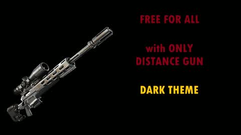 DARK FREE FOR ALL distance