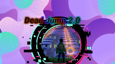 🎲Dead Jump 2.0🎲