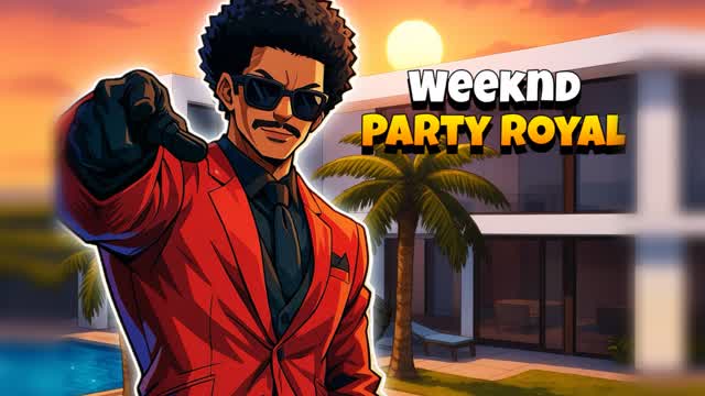 Weeknd Party Royal (English Version)